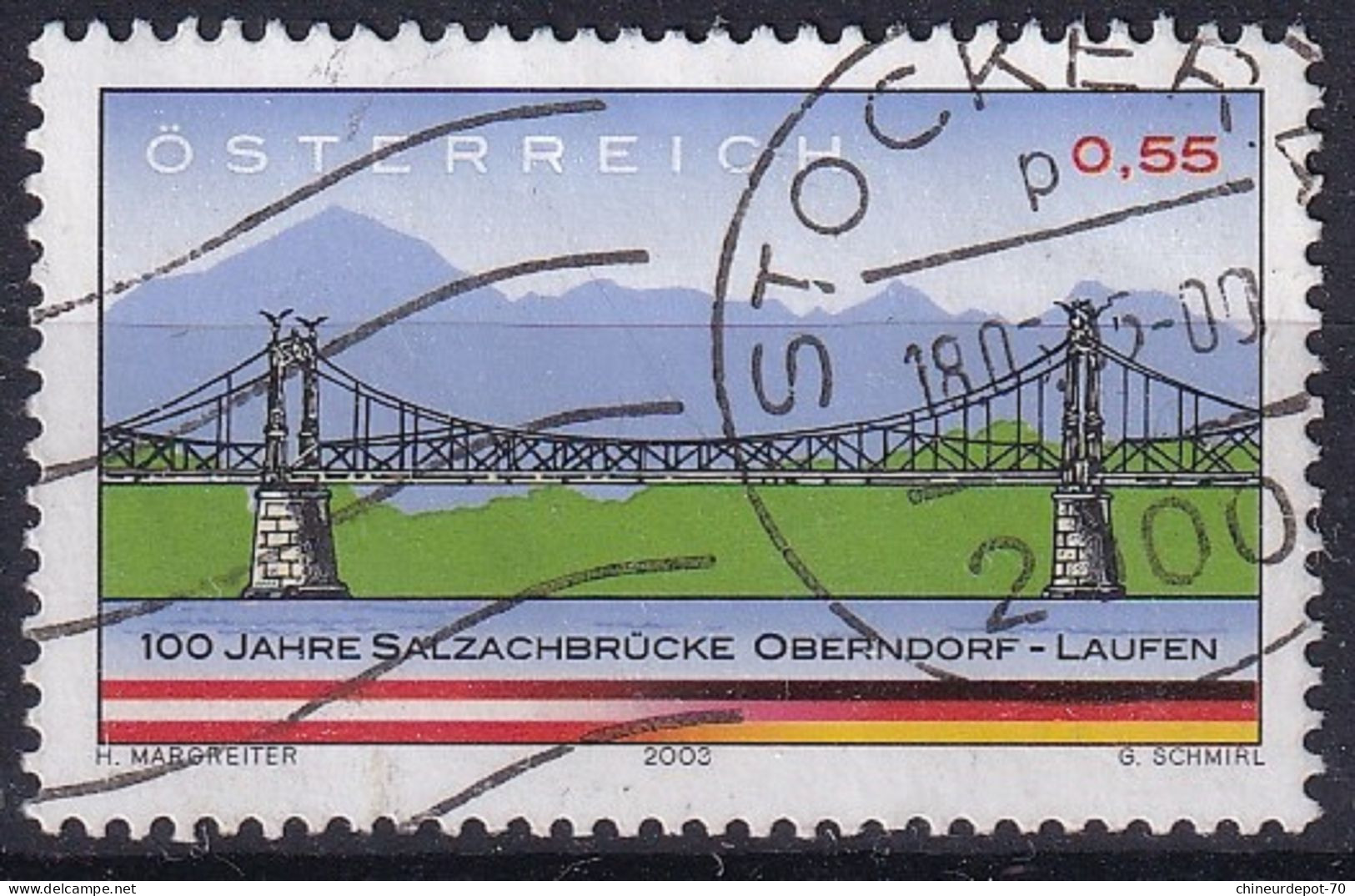 ÖSTERREICH 100 JAHRE SALZACHBRÜCKE OBERNDORF  LAUFEN H MARGREITER 2003 G SCHMIRL Stocker - Oblitérés