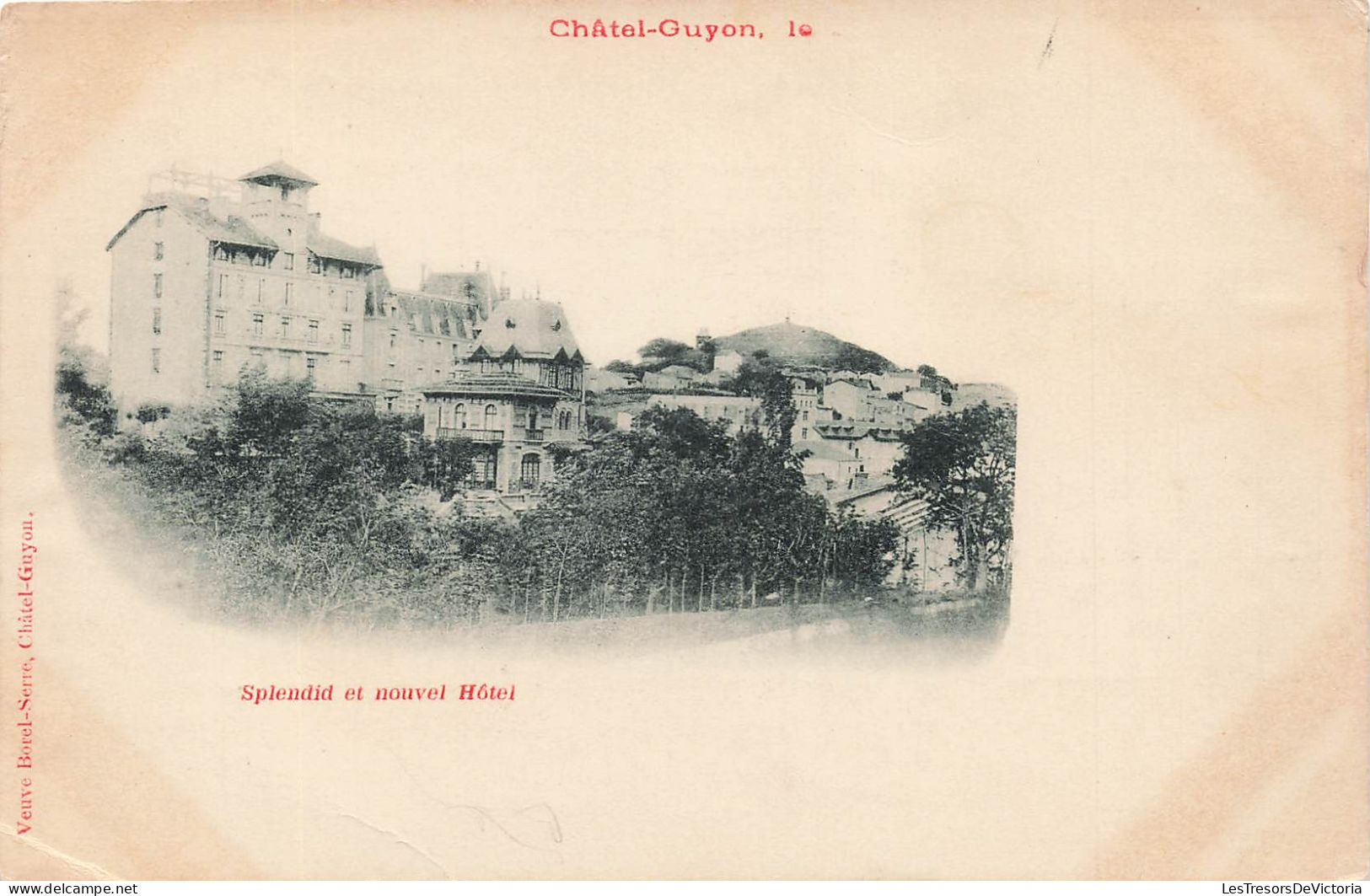 FRANCE - Châtel Guyon - Splendid Et Nouvel Hôtel - Carte Postale Ancienne - Châtel-Guyon