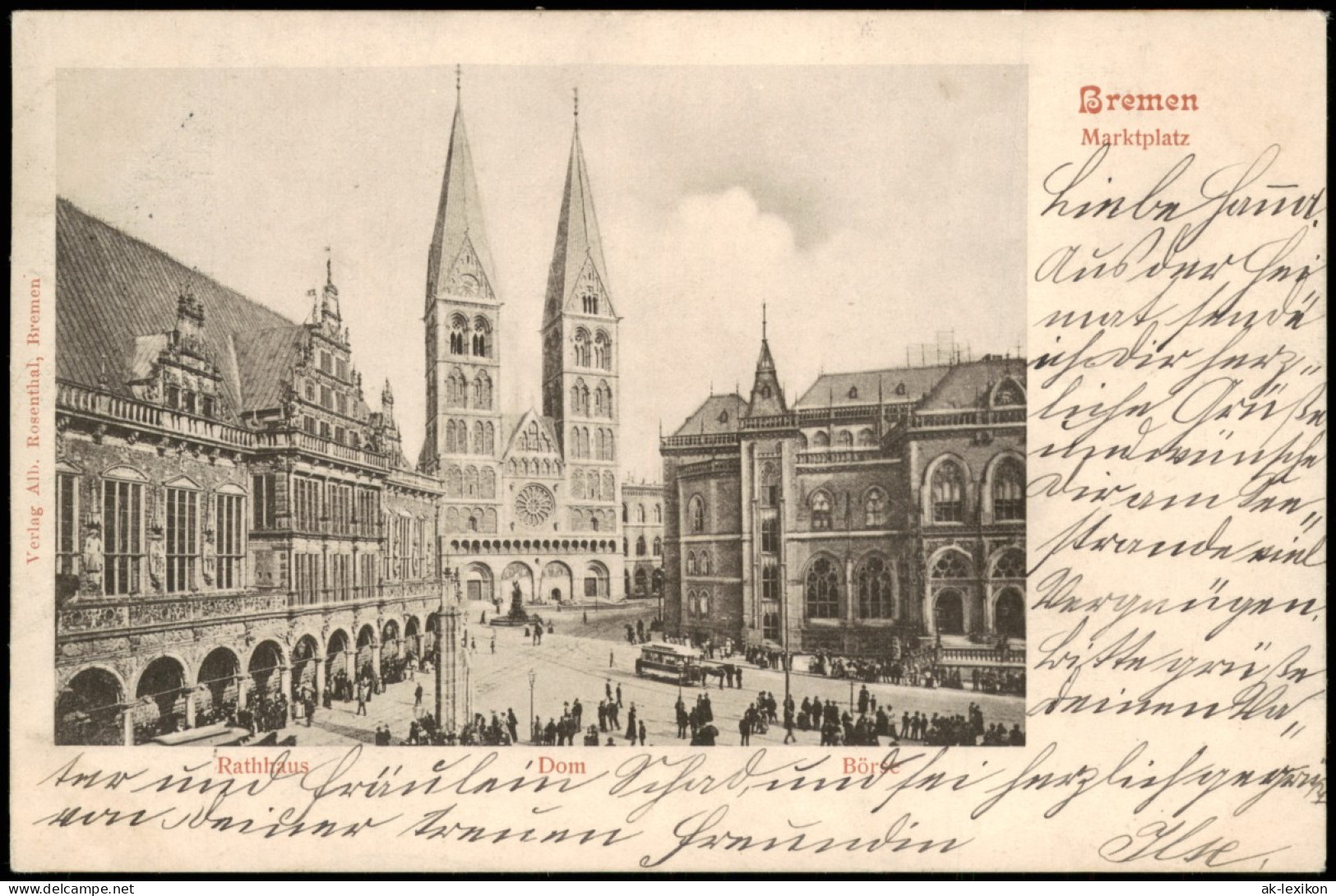 Ansichtskarte Bremen Marktplatz Mit Rathaus, Dom Und Börse 1901 - Bremen