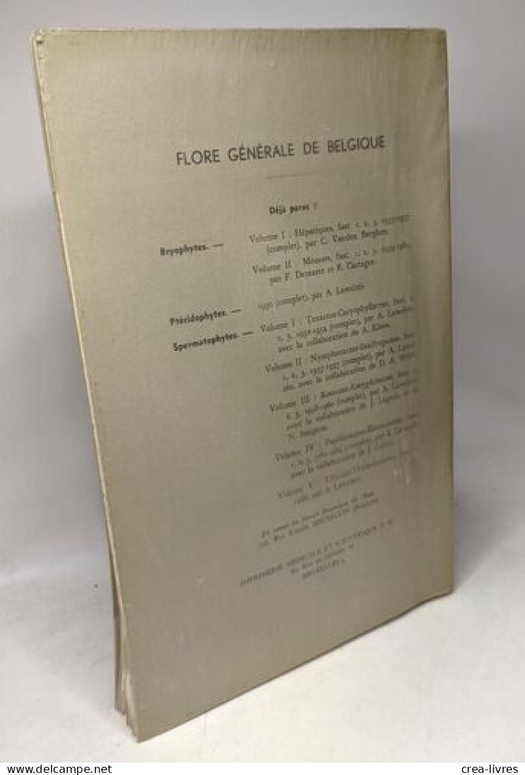 Spermatophytes - Vol. V - Fascicule 1 - édités Ente - Flore Générale De Belgique - Ohne Zuordnung