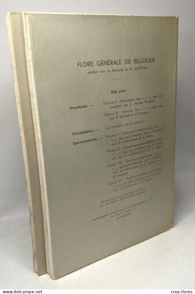 Bryophytes - Vol. II - Fascicule 2 Et 3 - édités Ente 1961 Et 1964 - Flore Générale De Belgique - Non Classés