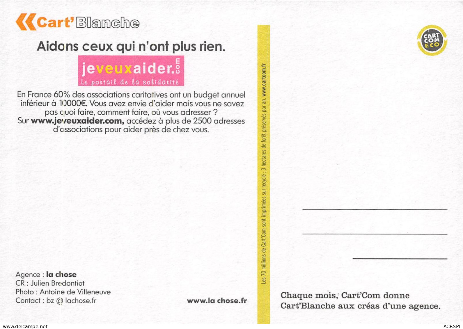 CART BLANCHE AIDONS CEUX QUI N ONT PLUS RIEN JE VEUX AIDER 22(scan Recto-verso) MB2322 - Reclame