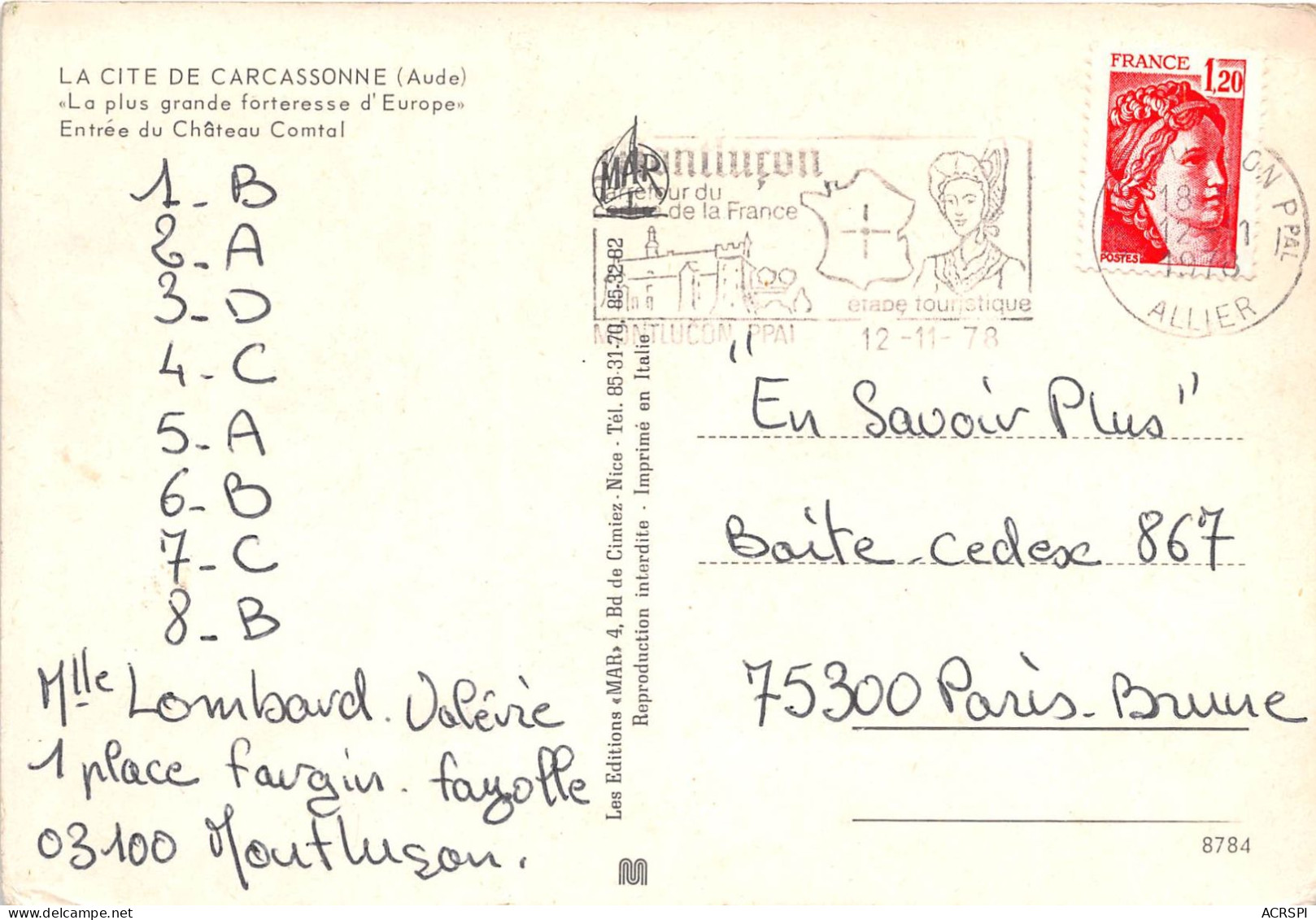 LA CITE DE CARCASSONNE La Plus Grande Forteresse D Europe Entree Du Chateau Comtal 24(scan Recto-verso) MB2338 - Carcassonne