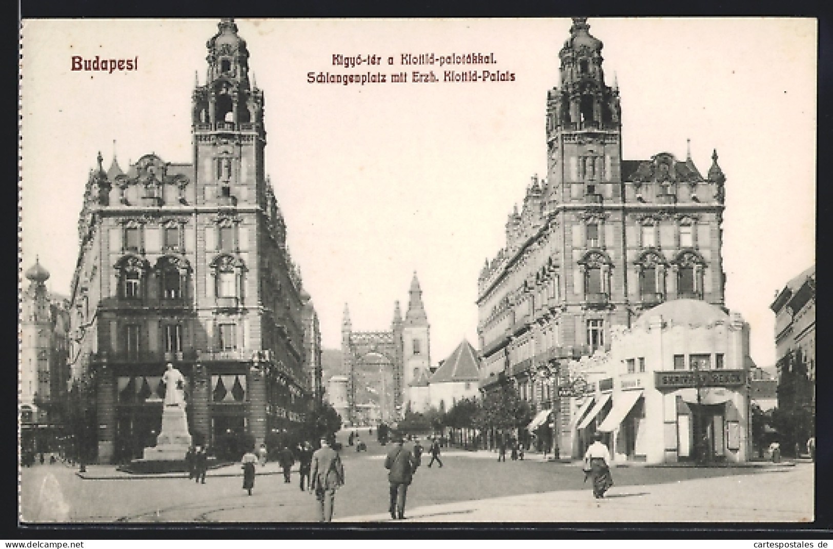 AK Budapest, Kigyo-ter A Klottid-palotakkal, Schlangenplatz Mit Erzh. Klottid-Palais  - Hungary