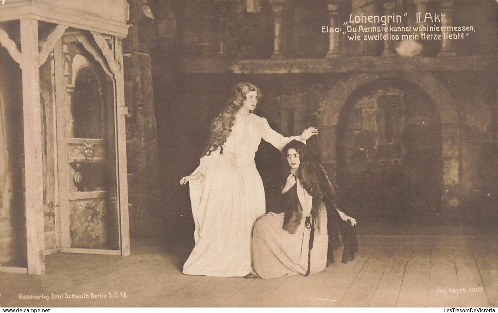 SPECTACLE - "Lohengrin" II Akt - Elsa : " Du Aermste Kannst Wohl Nieermessen, Wie Zweifellos... - Carte Postale Ancienne - Teatro