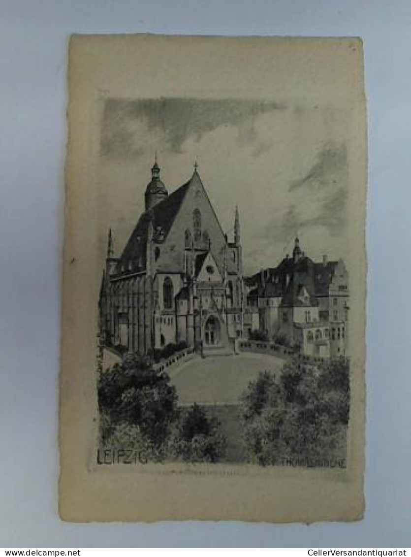 Ansichtskarte: Leipzig - Thomaskirche Von (Leipzig) - Zonder Classificatie