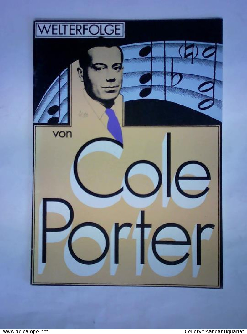 Welterfolge Von Cole Porter. Ausgabe Für Gesang Und Klavier Von (Porter, Cole) - Non Classés