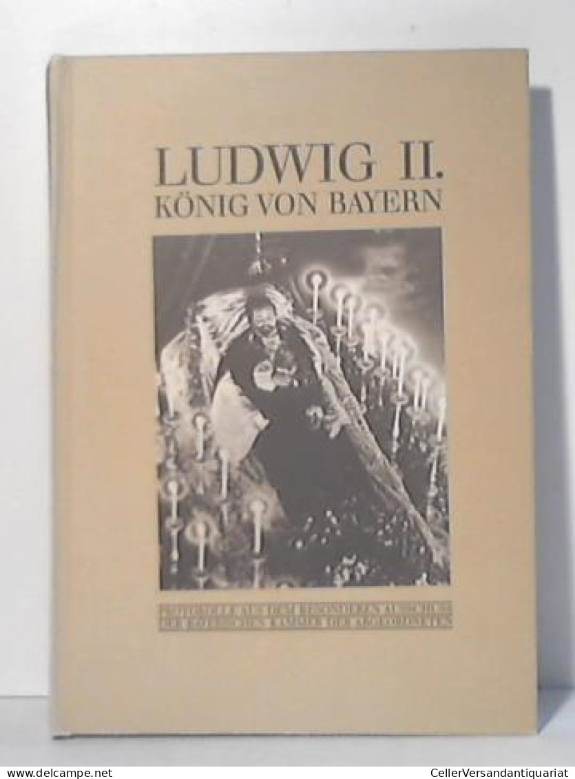 Ludwig II., König Von Bayern. Protokolle Aus Dem Besonderen Ausschuss Der Bayerischen Kammer Der Abgeordneten Von... - Unclassified