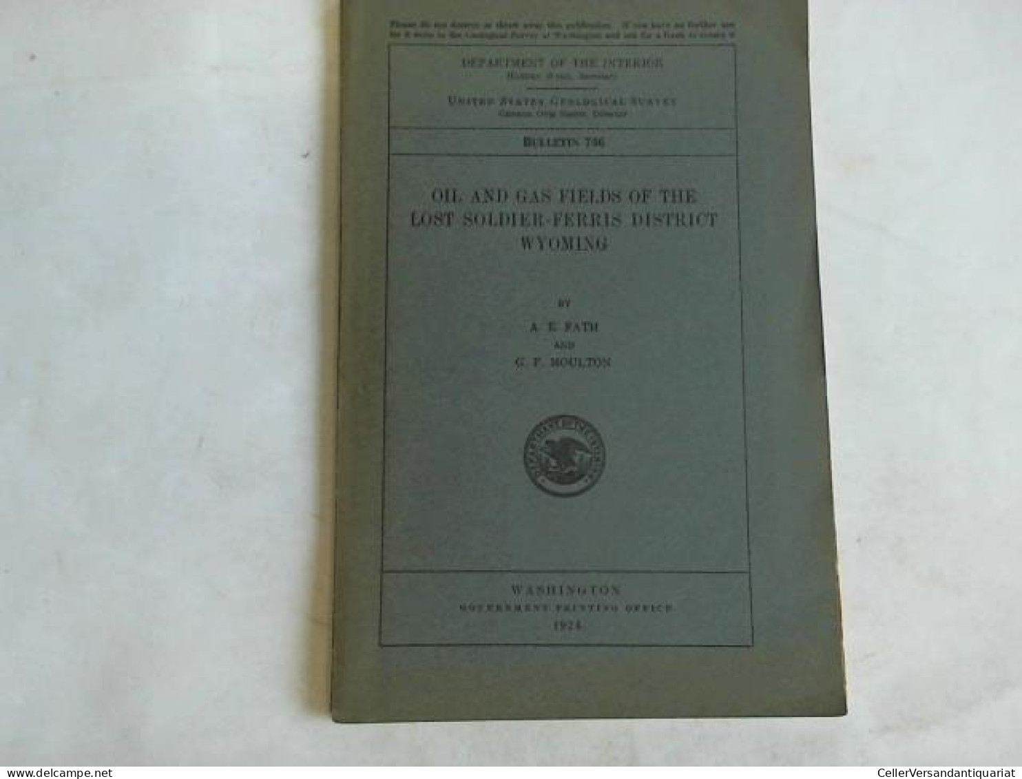 Oil And Gas Fields Of The Lost Soldier-Ferris District Wyoming Von Fath, A.E./Moulton, G.F. - Unclassified