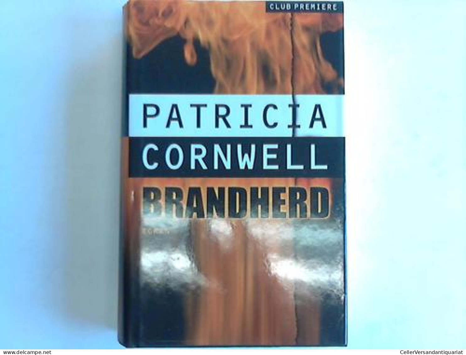 Brandherd Von Cornwell, Patricia - Non Classés