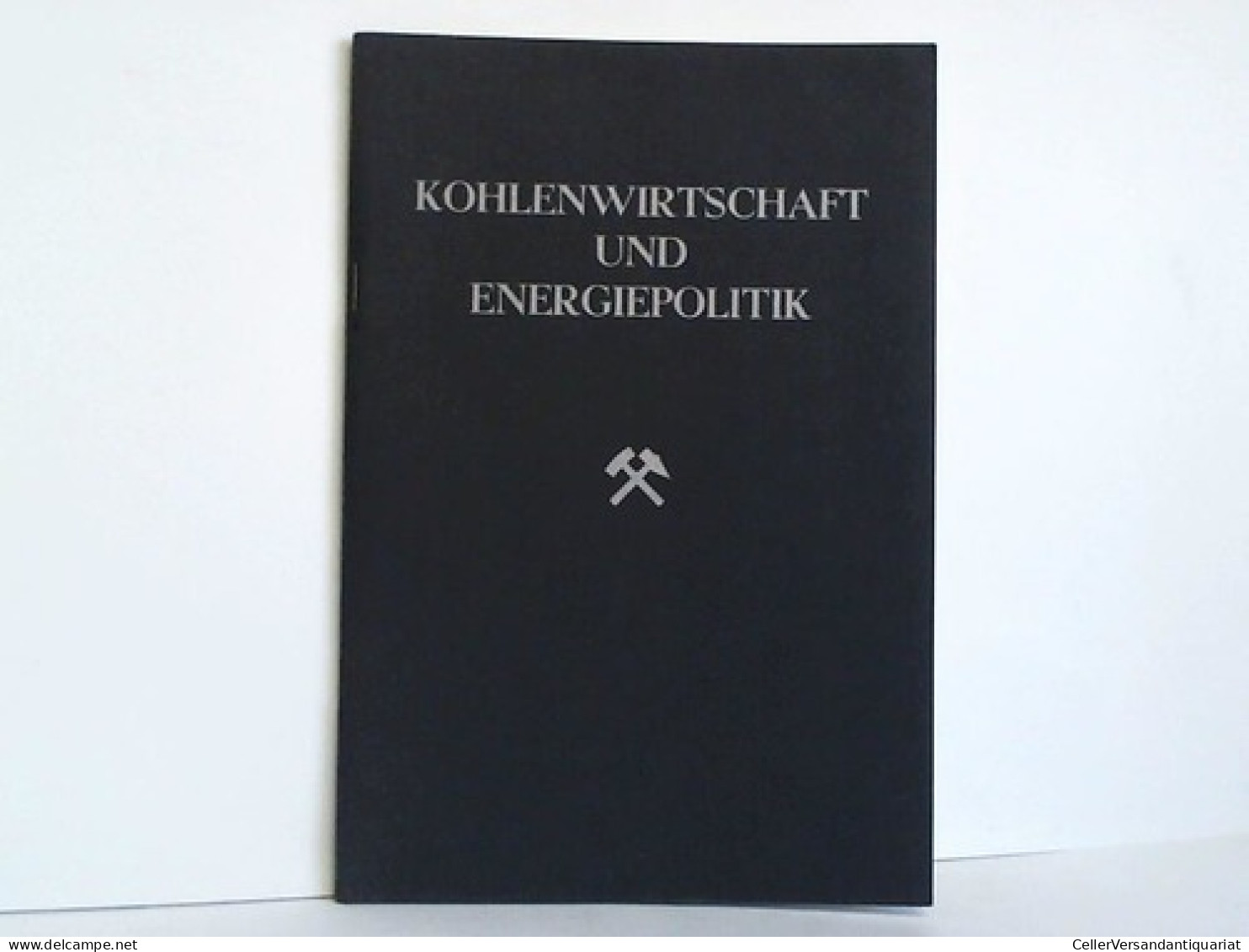 Kohlenwirtschaft Und Energiepolitik Von Studienausschuss Des Westeuropäischen Kohlenbergbaus, Brüssel (Hrsg.) - Non Classés