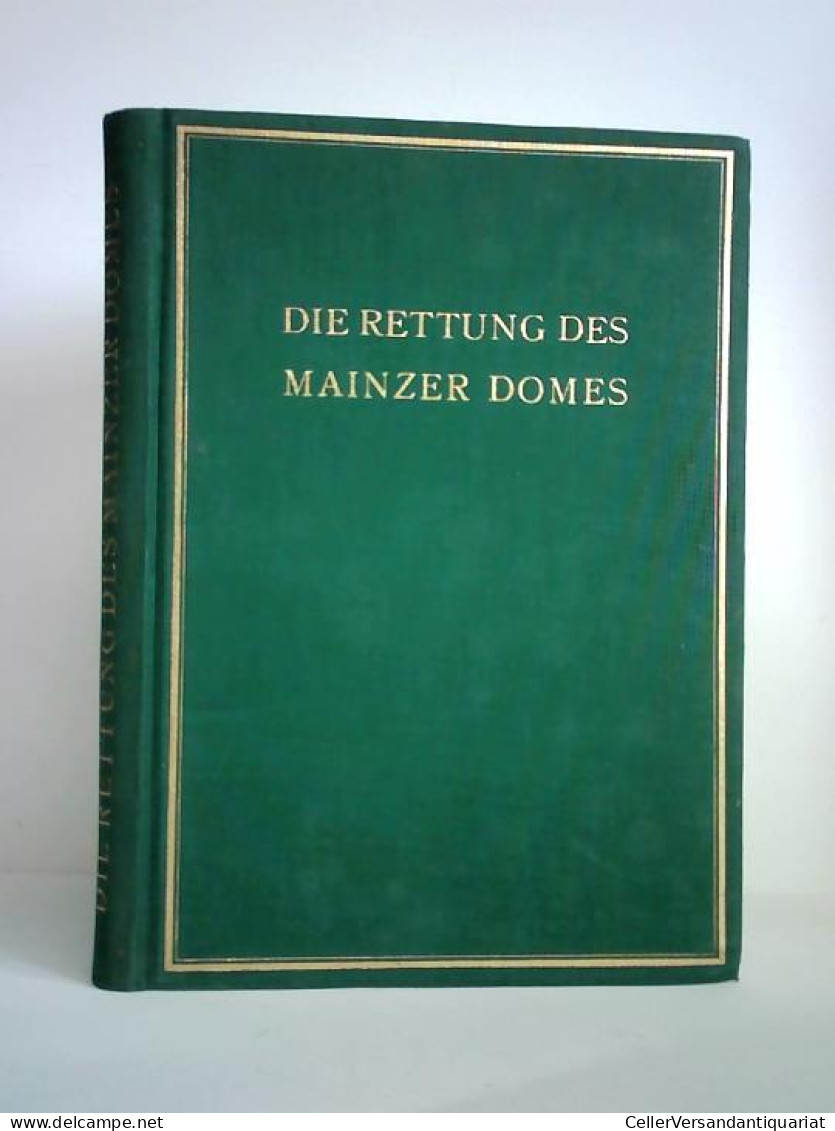Die Rettung Des Mainzer Domes Von Strempel, Aloys - Non Classés