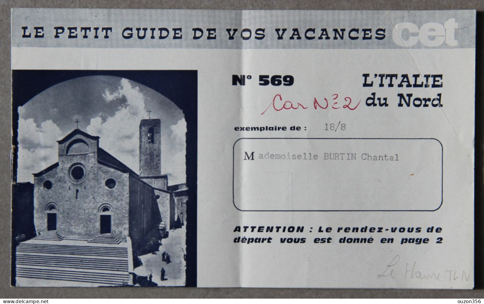 Le Petit Guide De Vos Vacances CET, L'Italie Du Nord - Zonder Classificatie
