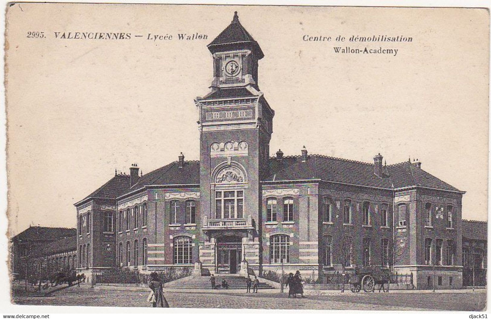 59 - VALENCIENNES - Lycée Wallen - Centre De Démobilisation Wallon-Academy / 1910-1920 - Valenciennes