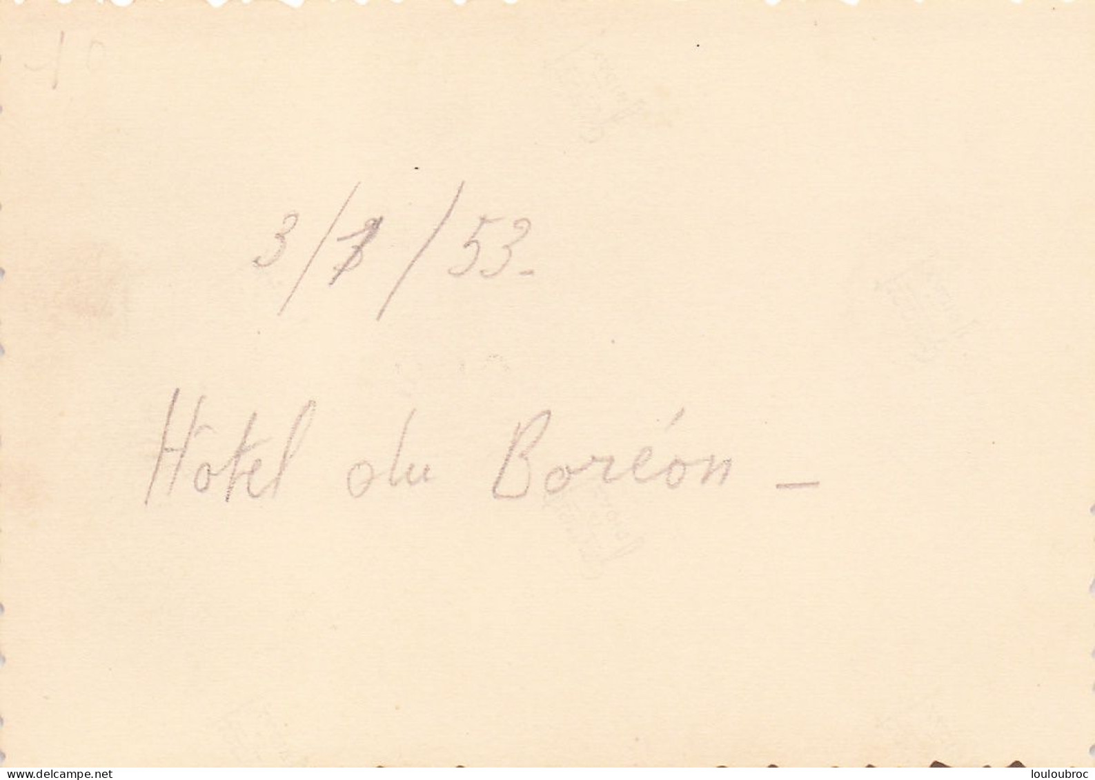 ALPES HOTEL DU BOREON 1953  ALPINISME  PHOTO ORIGINALE  10 X 7 CM - Places