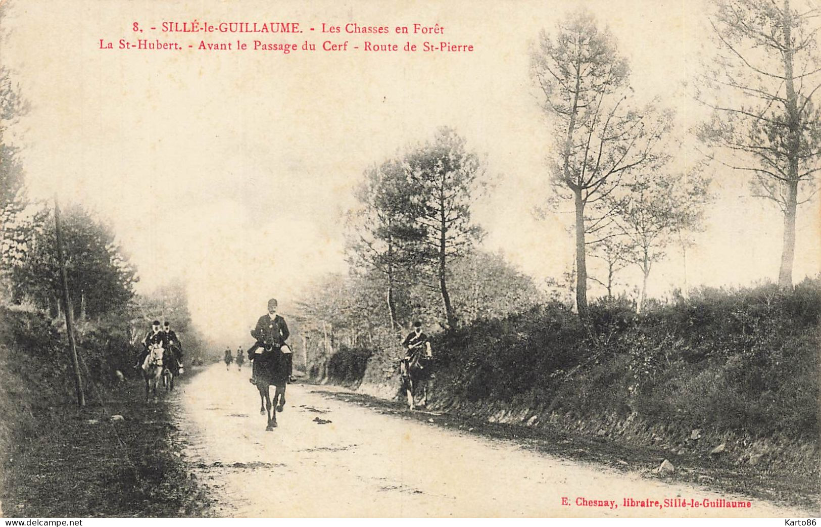 Sillé Le Guillaume * Les Chasses à Courre En Forêt * St Hubert * Avant Le Passage Du Cerf , Route De St Pierre * Vénerie - Sille Le Guillaume