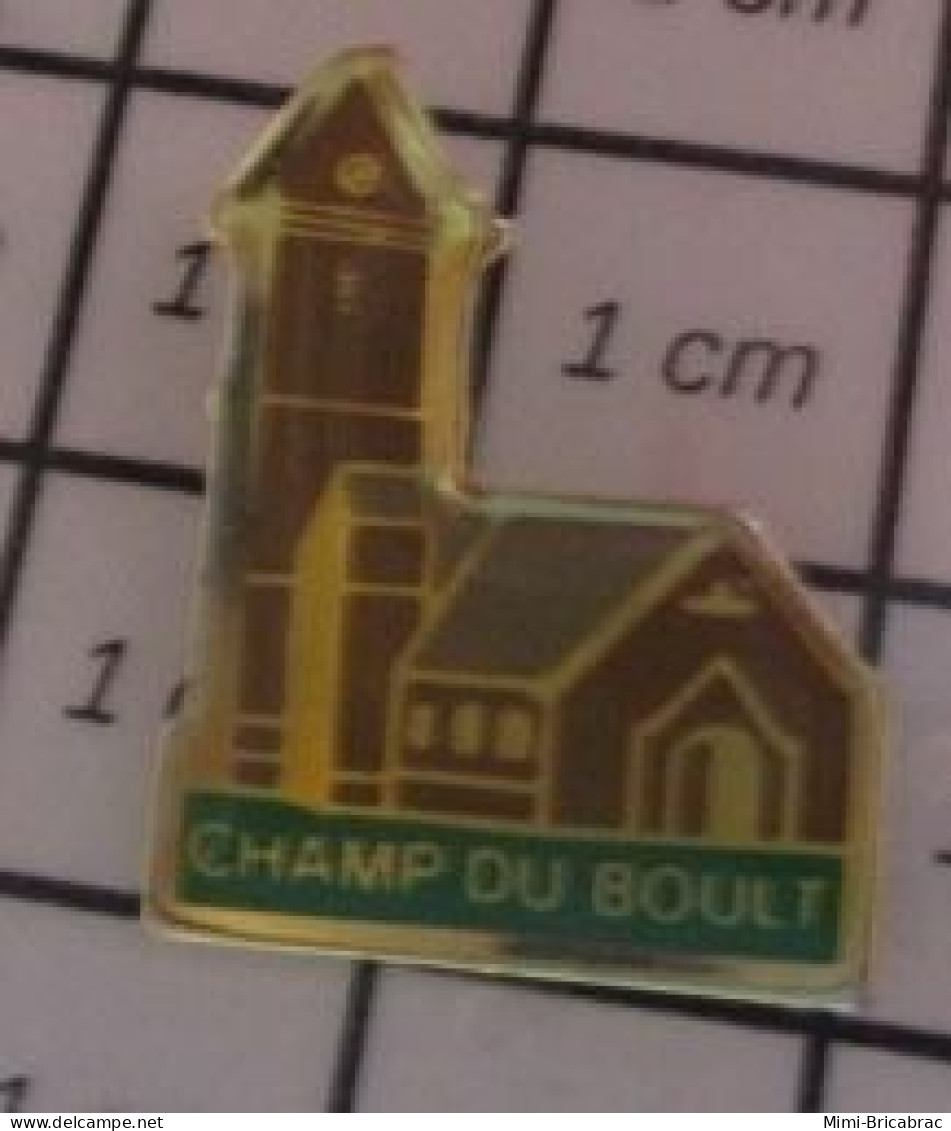 1522 Pin's Pins / Beau Et Rare / THEME : VILLES / CHAMP DU BOULT EGLISE Tiens Voilà Du Boult D'Ain ! - Città