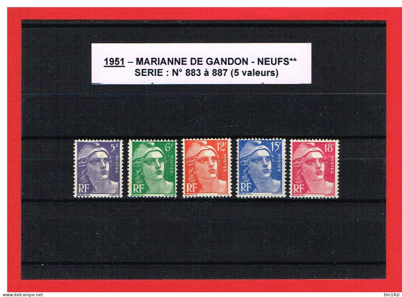 1951 - TYPE MARIANNE DE GANDON - NEUFS** - N° 883 à 887 - COTE Y & T : 28.00 Euros - Neufs