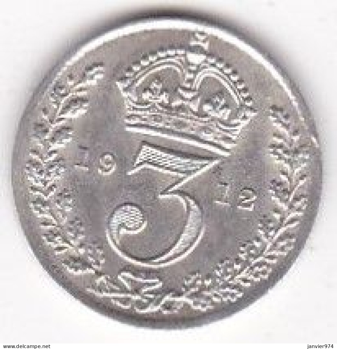 Grande Bretagne. 3 Pence 1912 . George V, En Argent , KM# 813, UNC - F. 3 Pence