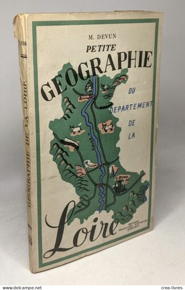 Petite Géographie Du Département De La Loire - Non Classés