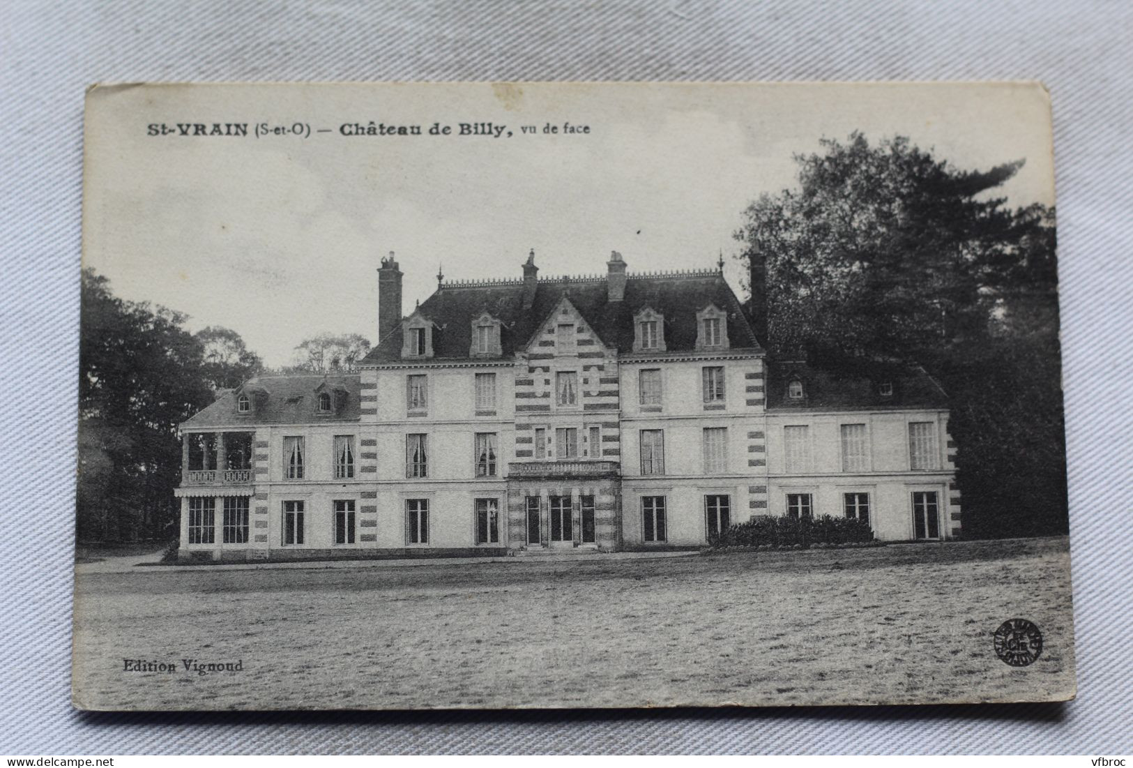 Saint Vrain, Château De Billy, Vue De Face, Essonne 91 - Saint Vrain
