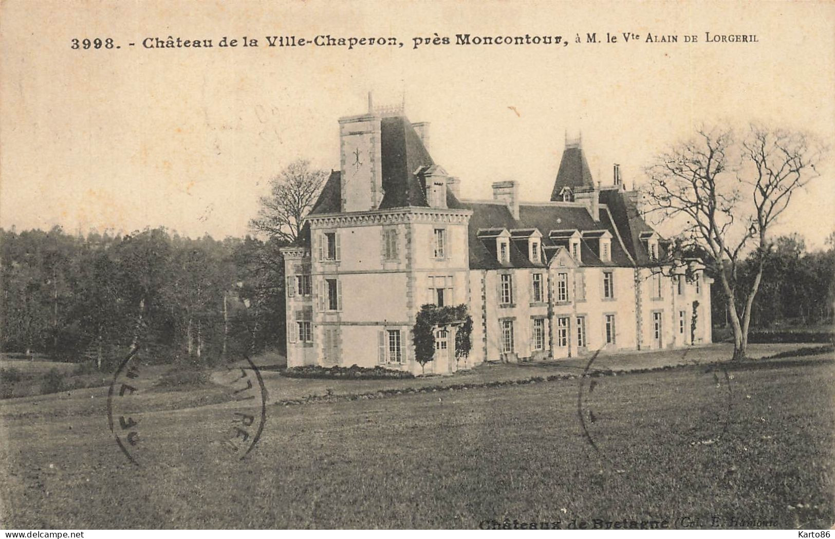 Moncontour * Environs * Le Château De La Ville Chaperon * à M Le Vicomte Alain De Lorgeril - Moncontour