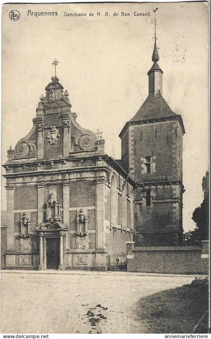 Arquennes Sanctuaire De N.D. De Bon Conseil. - Seneffe