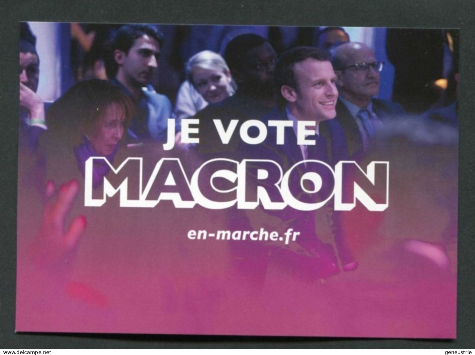 CPM N°1 "Je Vote Macron" Parti Politique "En Marche" Elections Présidentielles 2017 - Emmanuel Macron Président - Partis Politiques & élections