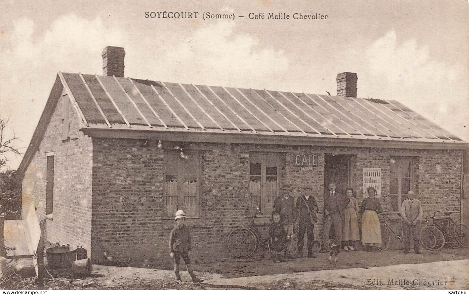 Soyécourt * Le Café MAILLE CHEVALIER * Commerce Villageois Enfants - Sonstige & Ohne Zuordnung