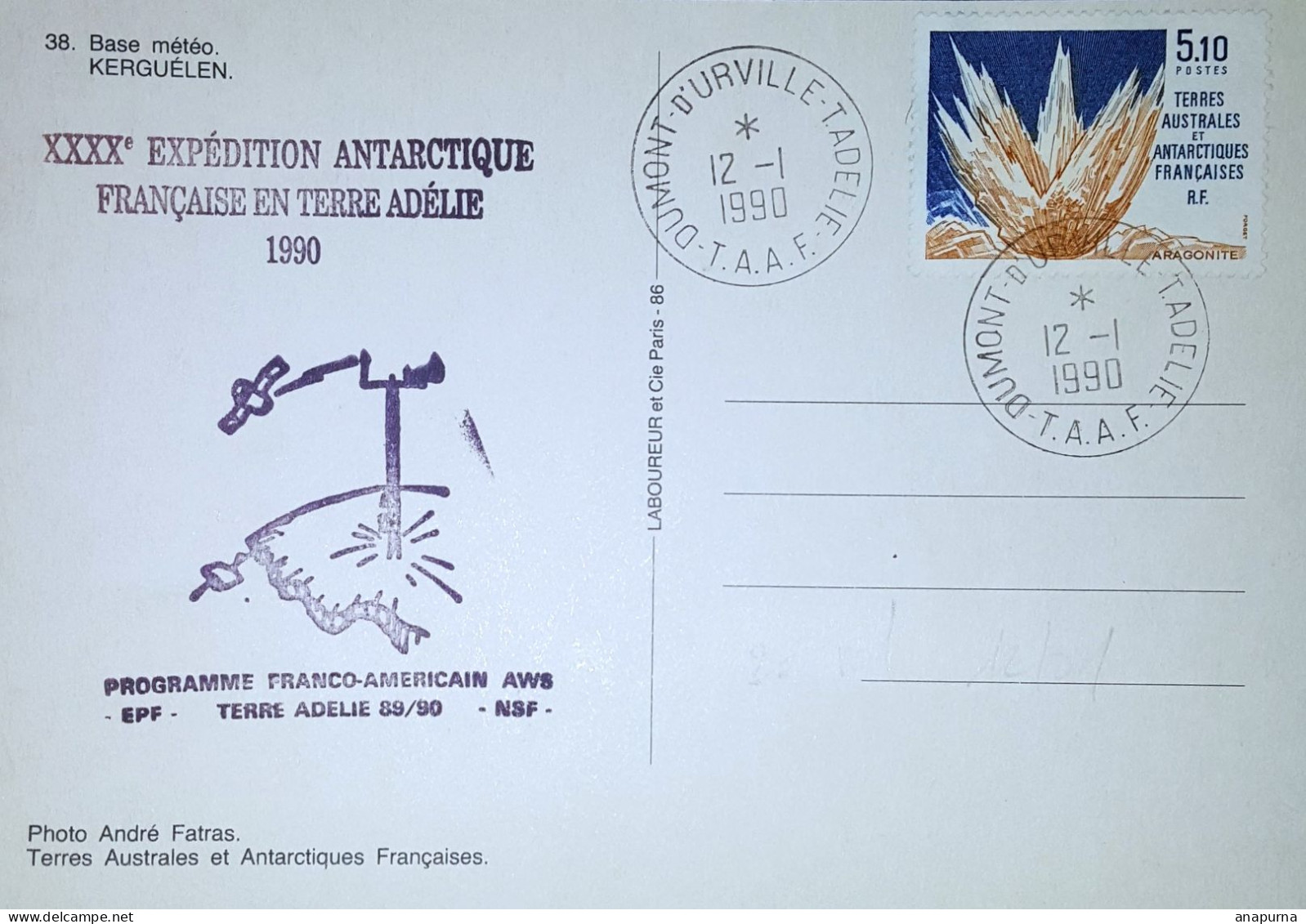 Carte Postale Postée Terre Adélie 12 1 1990 40eme Expéditions, Programme Franco-us AWS 89/90, EPF, Missions PEV - Lettres & Documents