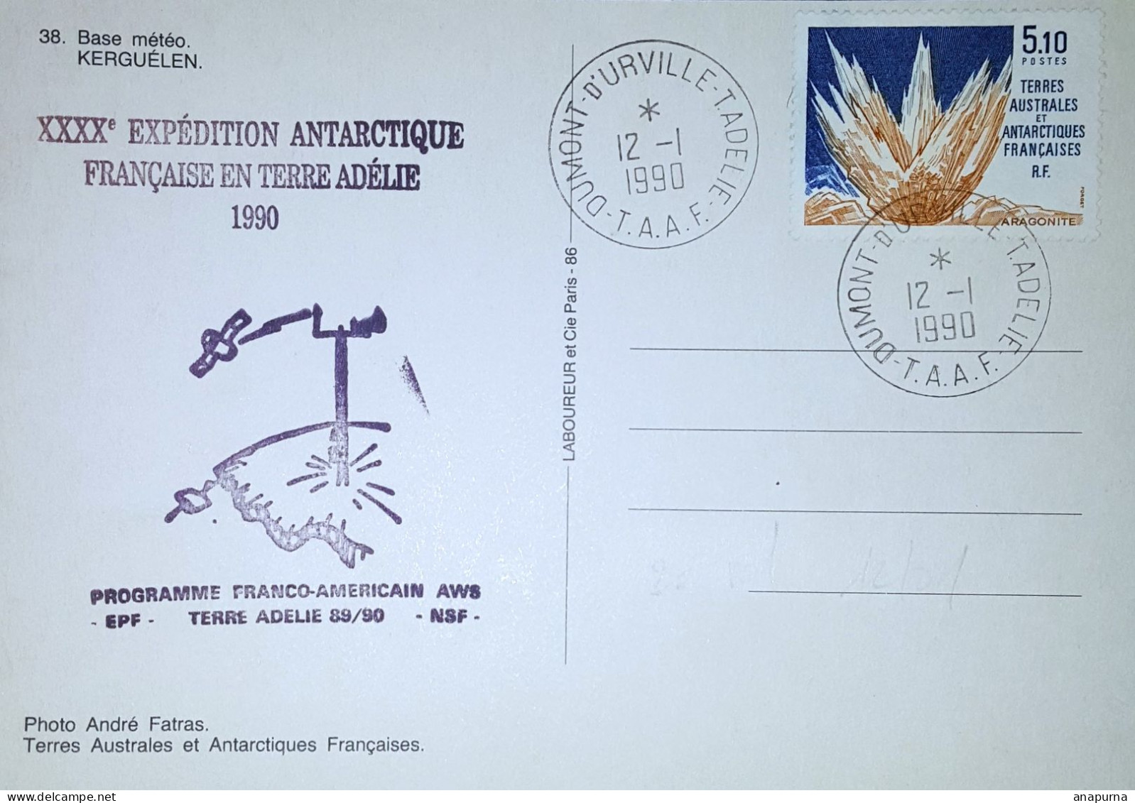 Carte Postale Postée Terre Adélie 12 1 1990 40eme Expéditions, Programme Franco-us AWS 89/90, EPF, Missions PEV - Covers & Documents