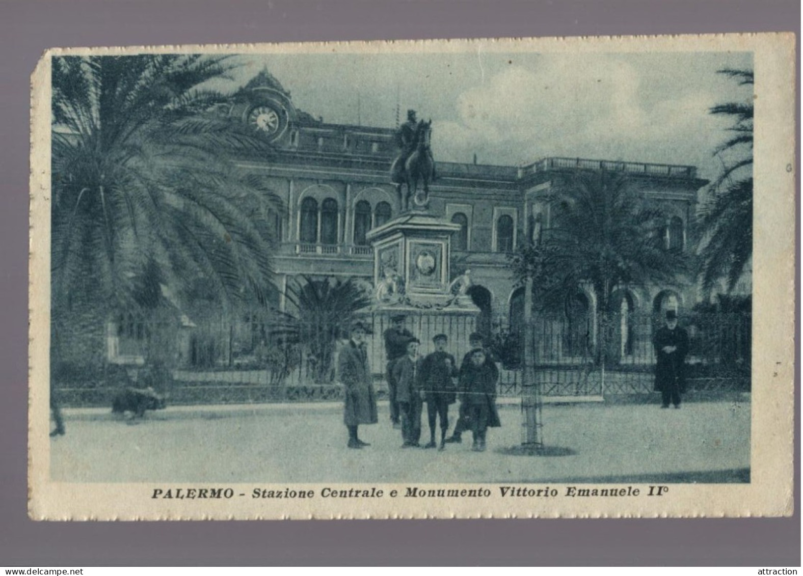 PALERMO STAZIONE CENTRALE E MONUMENTO VITTORIO EMANUELE II - Palermo