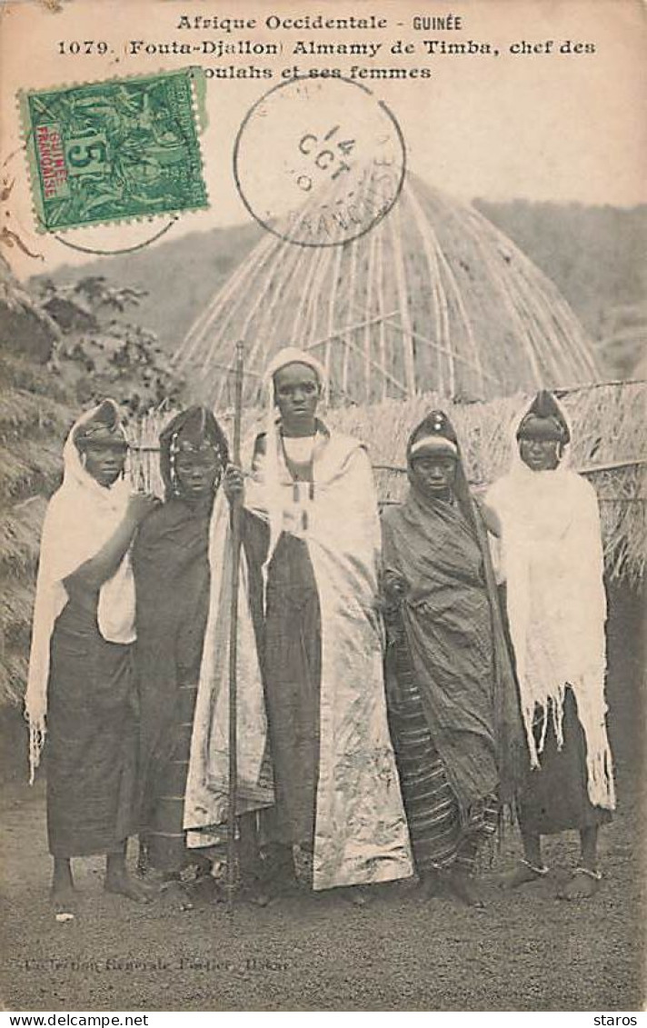 Guinée - Fouta-Djallon - Almany De Timba, Chef Des Foulahs Et Ses Femmes - Guinée