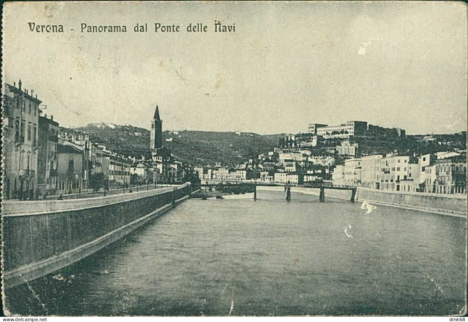 VERONA - PANORAMA DAL PONTE DELLE NAVI - EDIZIONE ONESTINGHEL - SPEDITA 1918  (20462) - Verona