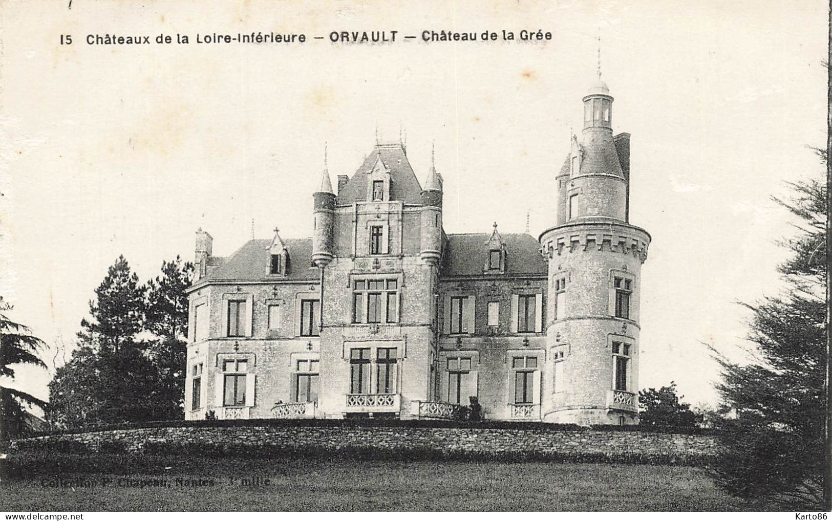 Orvault * Le Château De La Grée * Châteaux De La Loire Inférieure N°15 - Orvault