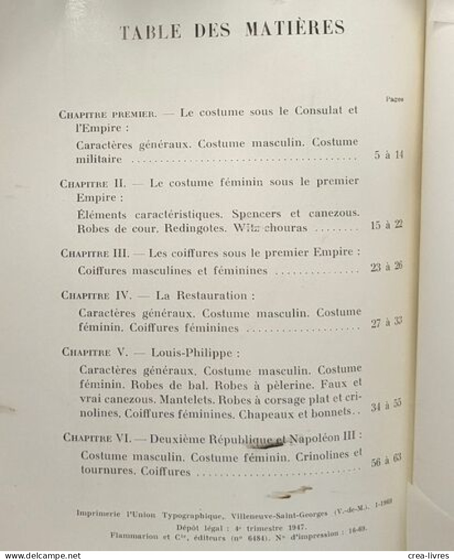 Les Arts Décoratifs : Le Costume V : Consulat-premier Empire- Louis Philippe-napoléon III - Art