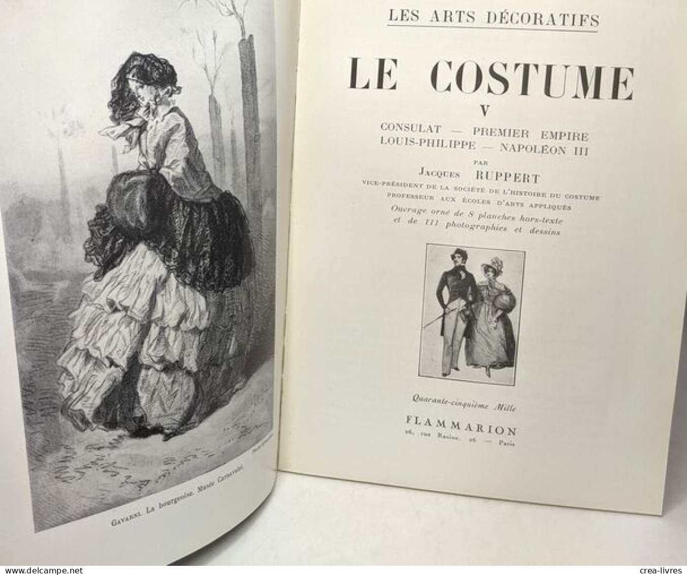 Les Arts Décoratifs : Le Costume V : Consulat-premier Empire- Louis Philippe-napoléon III - Arte