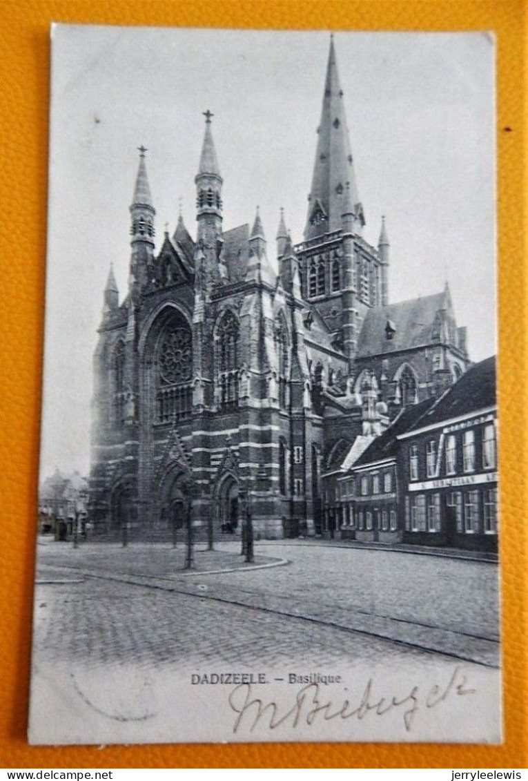 DADIZELE  -  DADIZEELE  -  Basiliek  - Basilique  -  1906 - Moorslede