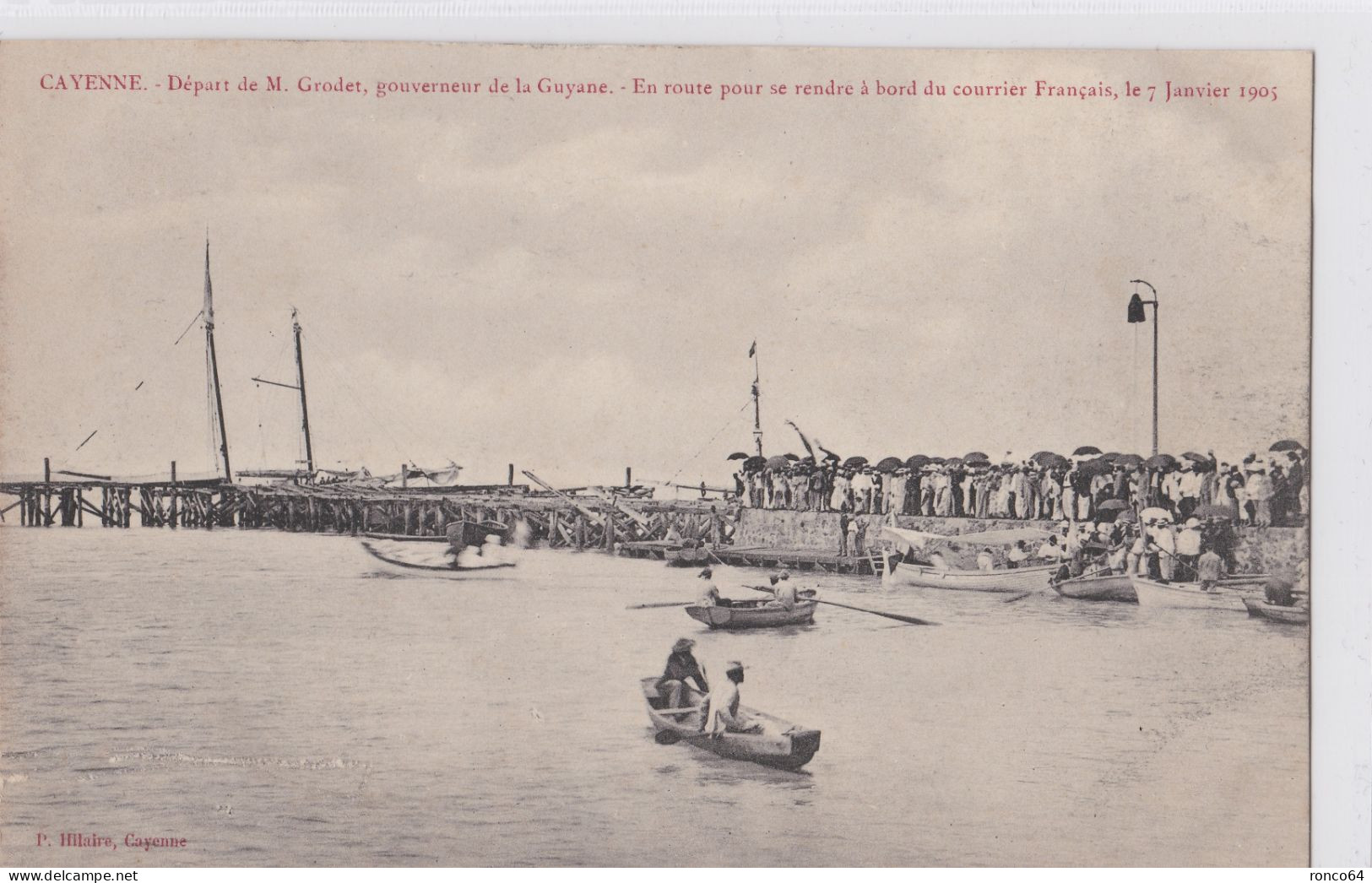 CAYENNE- Départ De Monsieur GRODET Gouverneur De La GUYANNE, Le 7 Janvier 1905. - Cayenne