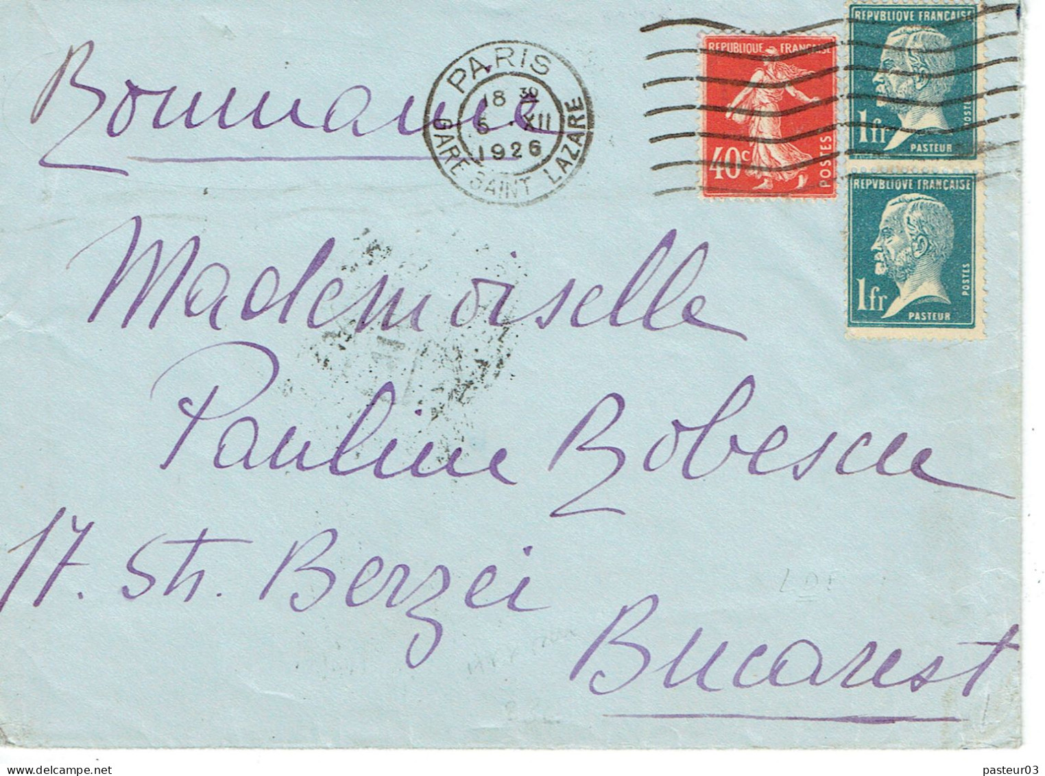 Tarifs Postaux Etranger Du 01-08-1926 (34) Pasteur N° 179 1,00 F. X 2 + Semeuse 0 C.  Lettre 40 G. Pour Bucarest Hongrie - 1922-26 Pasteur