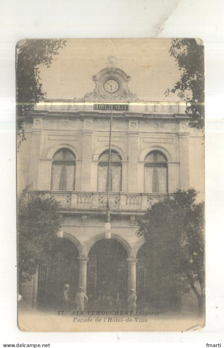 17. Ain Temouchent, Façade De L'Hotel De Ville - Sonstige & Ohne Zuordnung