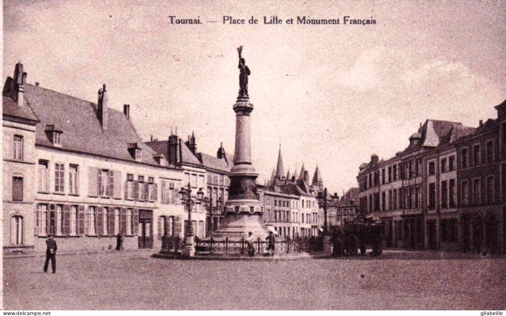 TOURNAI - Place De Lille Et Monument Francais - Tournai
