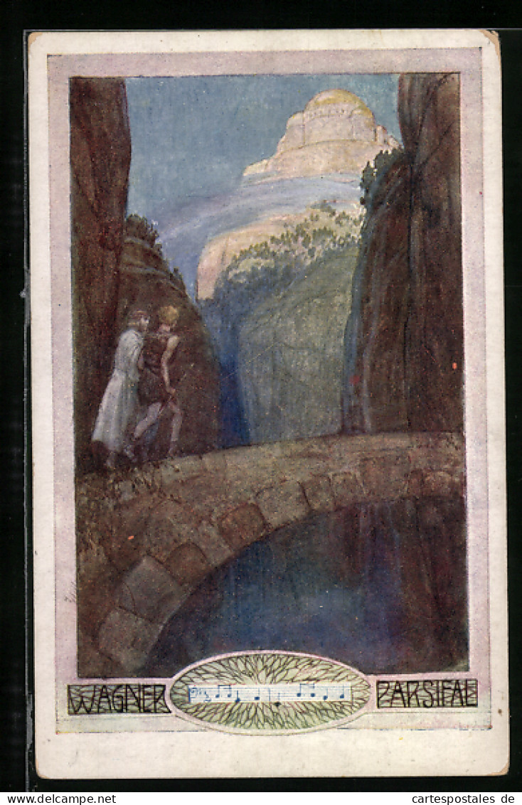 Künstler-AK Wagner's Parsival, Brückenszene Mit Notenzeile  - Fairy Tales, Popular Stories & Legends