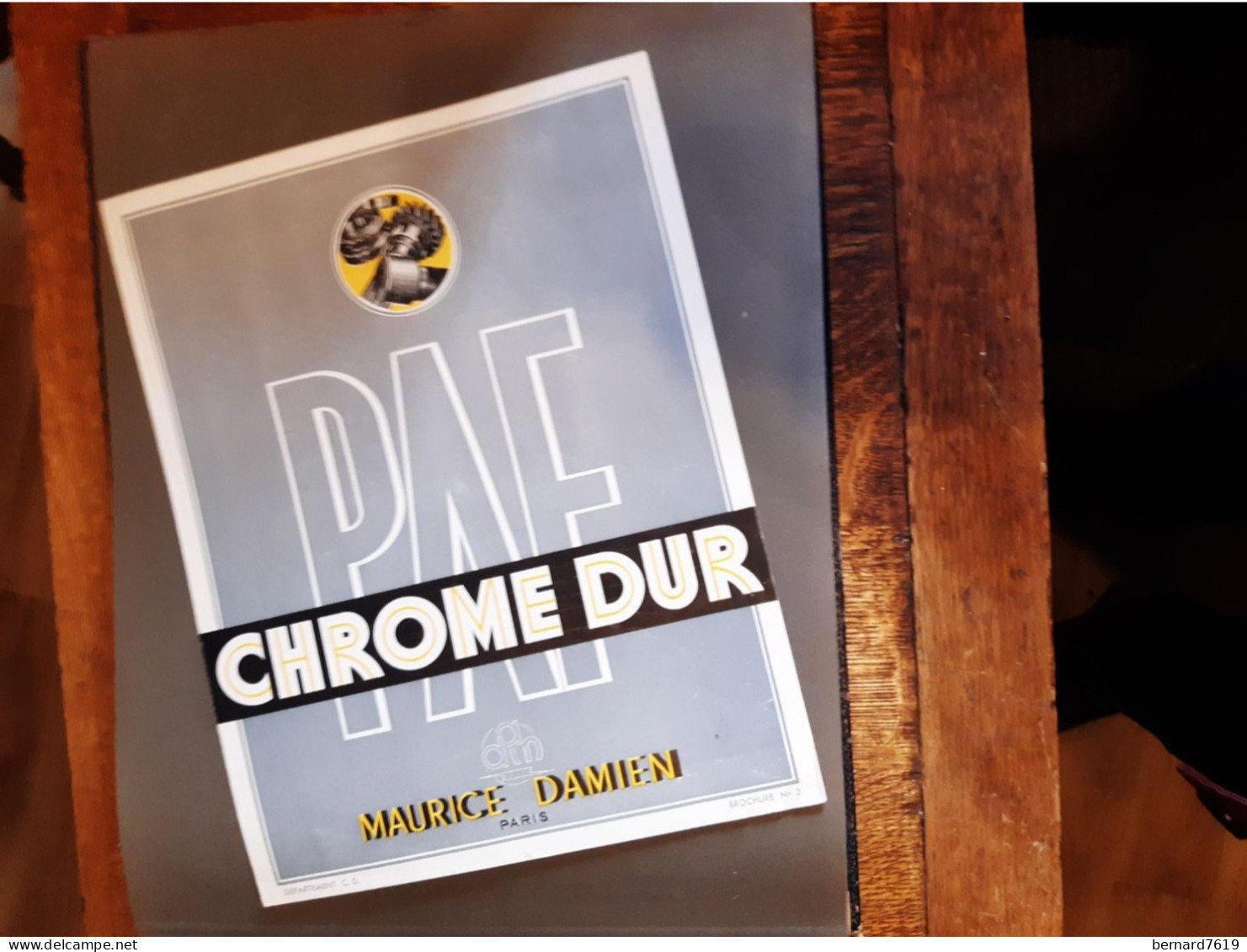 Publicite Annee Vers  1950 - Chrome Dur  Maurice Damien Paris - Byrrh - La Telephonie Francaise Paris 75011 - Werbung