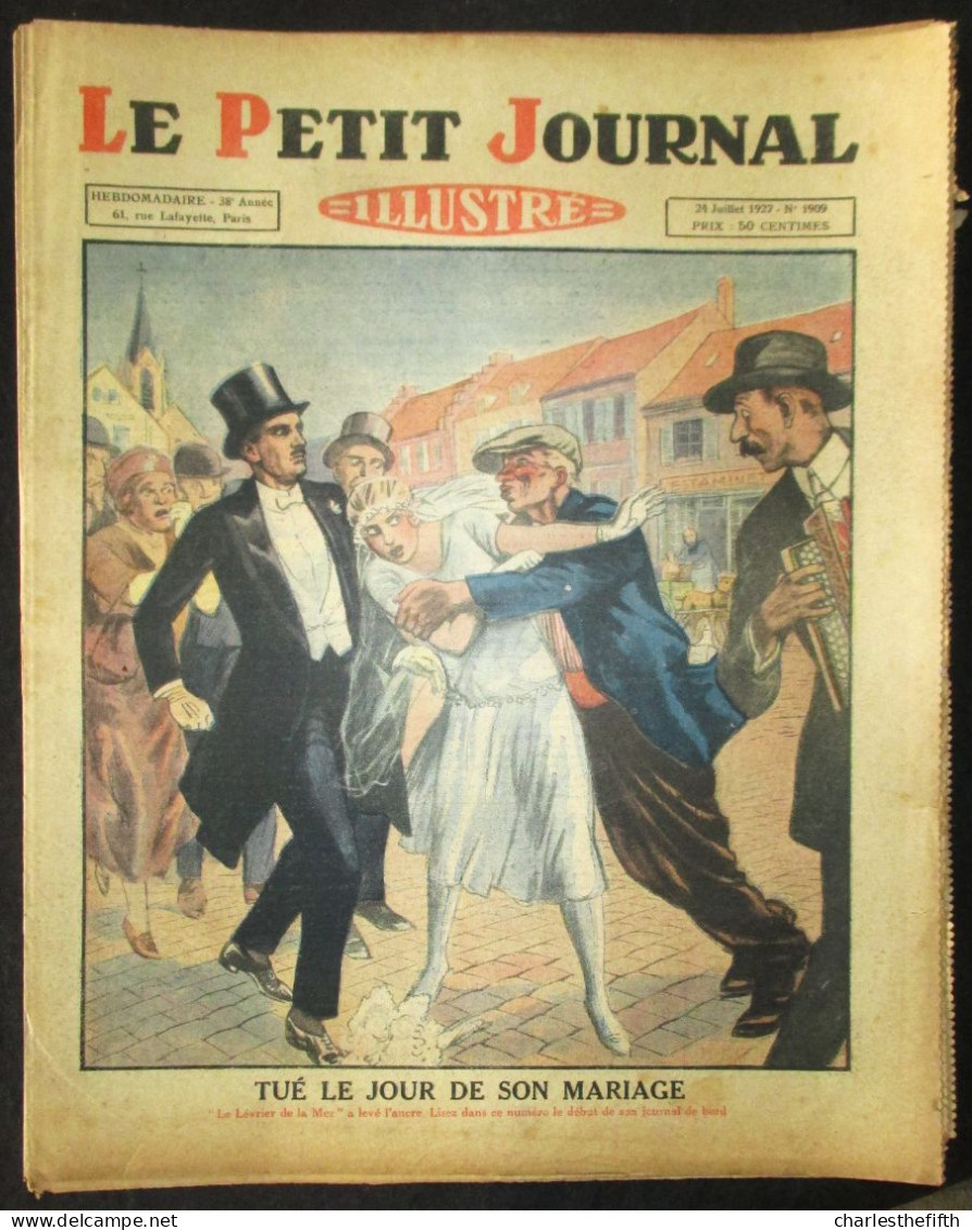 50 X LE PETIT JOURNAL ANNEE 1927 - NR. 1880 JUSQU'AU NR 1930 - HAUTE VALEUR - REGARDEZ RECENTES VENTES FERMEES SVP