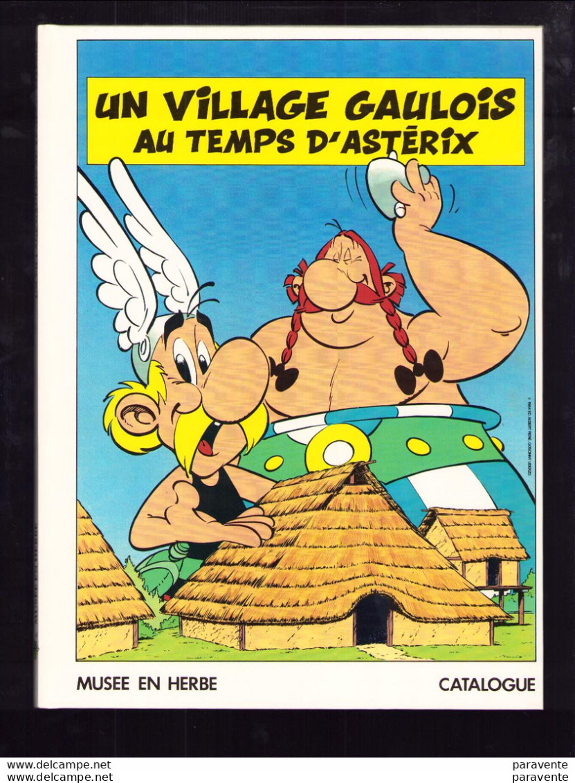ASTERIX : Album Cartonné UN VILLAGE GAULOIS AU TEMPS D'ASTERIX Par MUSEE EN HERBES En 1985 - Astérix