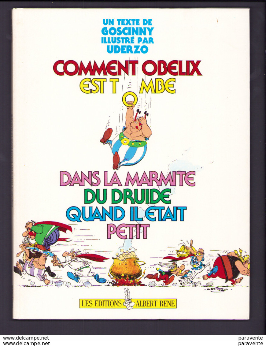 ASTERIX : Album Cartonné COMMENT OBELIX EST TOMBE DANS LA MARMITE 1989 - Astérix