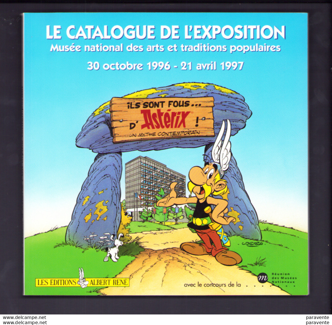 ASTERIX : Catalogue Exposition ILS SONT FOUS D'ASTERIX  UN MYTHE CONTEMPORAIN 1996 - Asterix