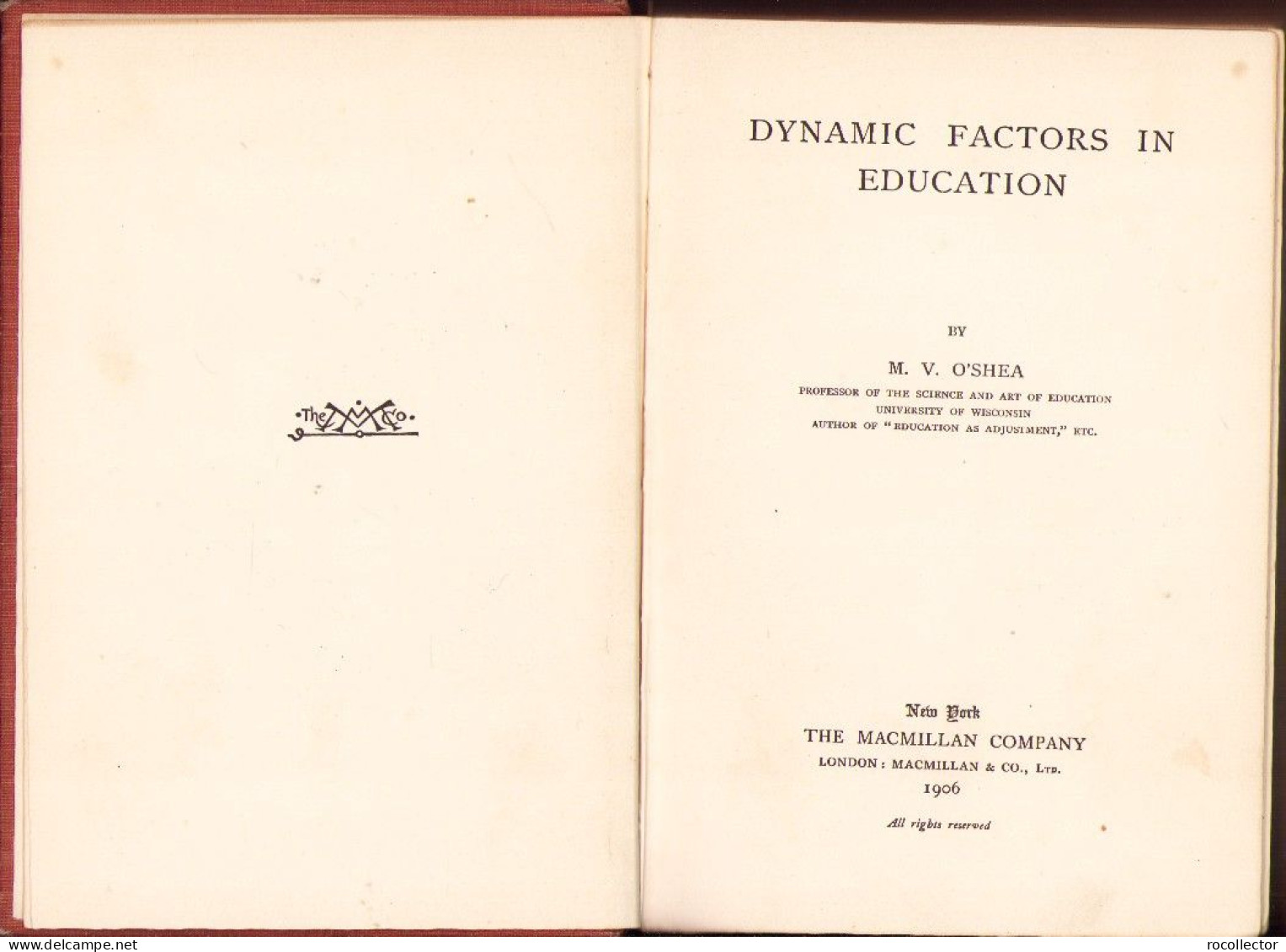 Dynamic Factors In Education By M V O’Shea 1906 C3928N - Old Books