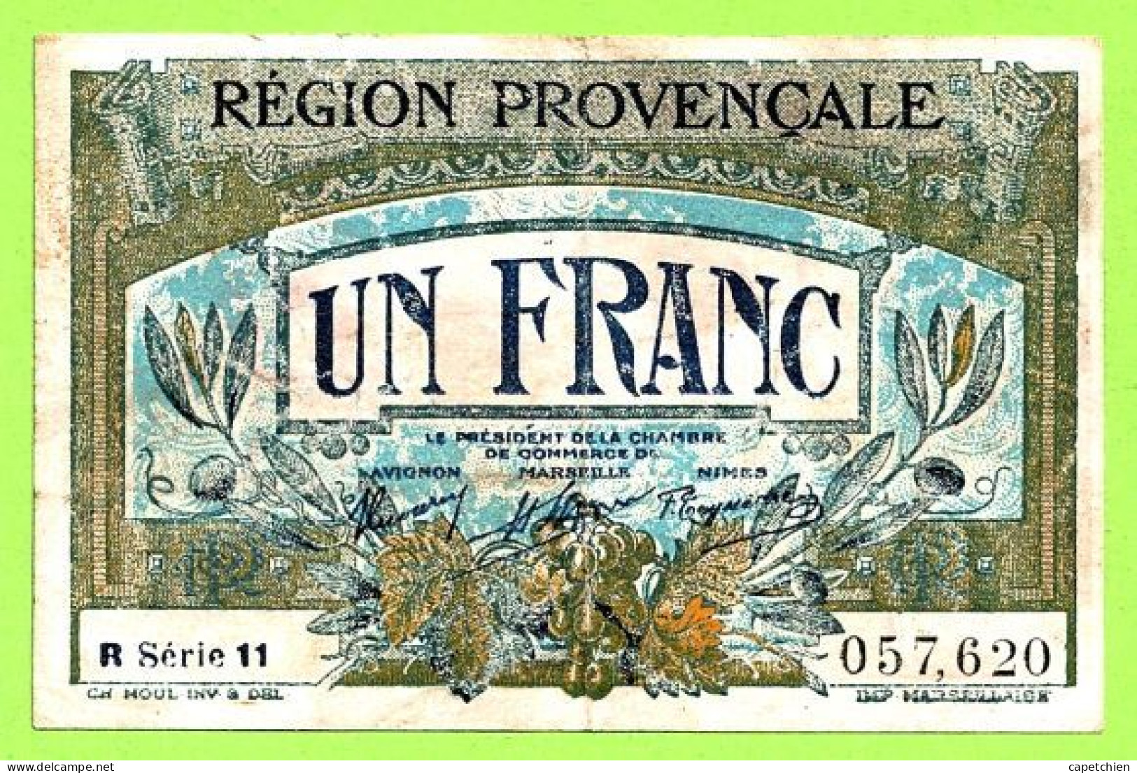 FRANCE / CHAMBRE De COMMERCE / REGION PROVENCALE / 1 FRANC / N° 057620 / R  SERIE 11 - Chamber Of Commerce